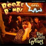 Booze Bombs, The - Hangover Blues LP - zum Schließen ins Bild klicken