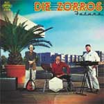Zorros, Die - Future LP+CD - zum Schließen ins Bild klicken