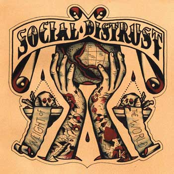 Social Distrust - Weight Of The World LP - Click Image to Close