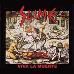 Slime - Viva La Muerte 2LP - zum Schließen ins Bild klicken
