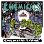 Chemicals, The - Chemical Livin´ LP - Click Image to Close