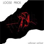 Loose Prick - Valkoiset Sotilaat LP - Click Image to Close