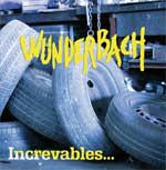 Wunderbach - Increvables... LP - Click Image to Close