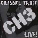 Channel 3 - Live! LP - zum Schließen ins Bild klicken
