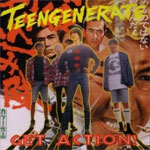 Teengenerate - Get Action LP - Click Image to Close