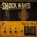 Shock Waves - Night Of Music LP - zum Schließen ins Bild klicken
