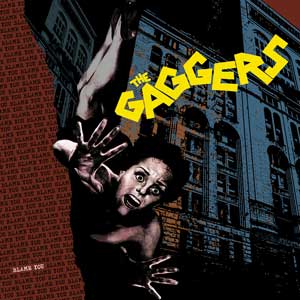 Gaggers, The - Blame You LP - Click Image to Close