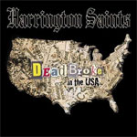 Harrington Saints - Dead Broke In The USA col. LP - Click Image to Close