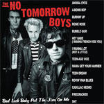 No Tomorrow Boys, The - Bad Luck Baby The Jinx On Me LP - Click Image to Close