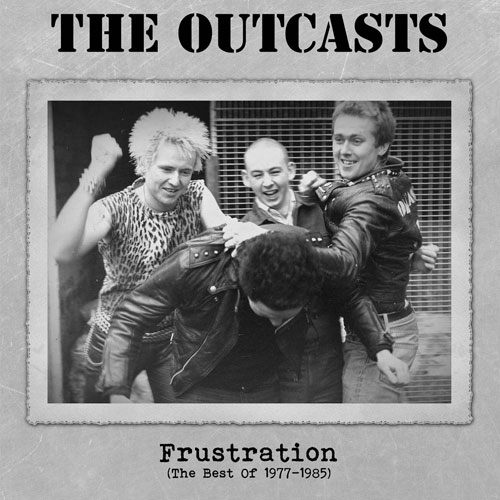 Outcasts, The - Frustration LP (2nd press) - Click Image to Close