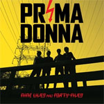 Prima Donna - Nine Lives And Forty-Fives LP - Click Image to Close