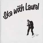 Laurel Aitken - Ska With Laurel LP - Click Image to Close