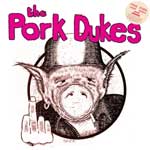 Pork Dukes, The - Pink Pork LP - zum Schließen ins Bild klicken