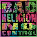 Bad Religion - No Control LP - zum Schließen ins Bild klicken