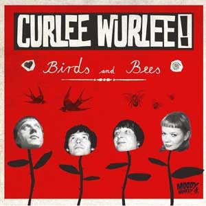 Curlee Wurlee - Birds And Bees LP - zum Schließen ins Bild klicken