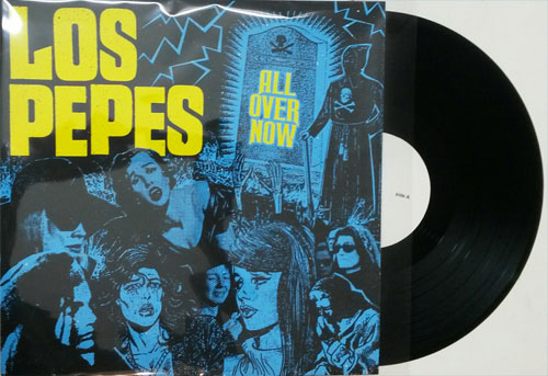 Los Pepes - All Over Now LP (TP) - zum Schließen ins Bild klicken