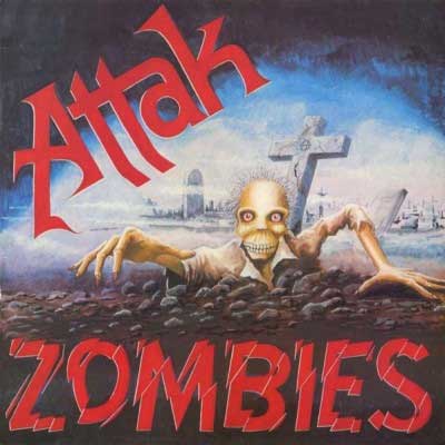 Attak - Zombies LP - Click Image to Close