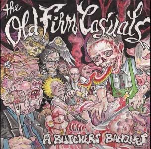 Old Firm Casuals, The - A Butchers Banquet 12" - zum Schließen ins Bild klicken