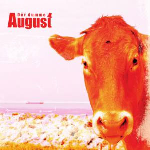 Der Dumme August - Same LP - zum Schließen ins Bild klicken