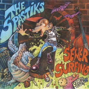 Spastiks, The - Sewer Surfing LP - Click Image to Close