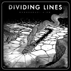 Dividing Lines - Wednesday/ 6PM LP - zum Schließen ins Bild klicken
