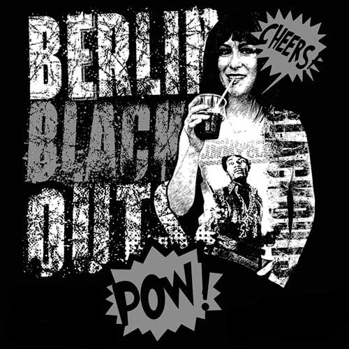 Berlin Blackouts - Kissed By The Gutter LP (TP) - Click Image to Close
