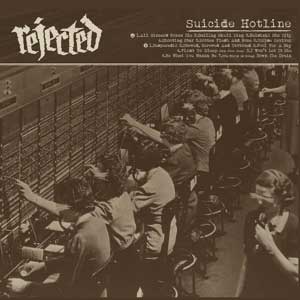 Rejected - Suicide Hotline LP - Click Image to Close