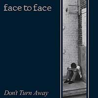 Face To Face - Don´t Turn Away LP - Click Image to Close