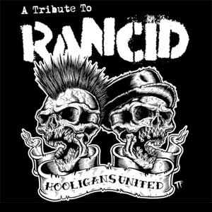 V/A - Hooligans United: A Tribute To Rancid 3LP - Click Image to Close