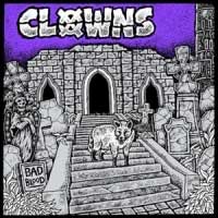 Clowns - Bad Blood LP - Click Image to Close