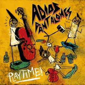 Adios Pantalones - Playtime LP - zum Schließen ins Bild klicken