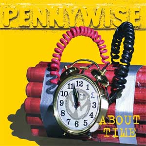 Pennywise - About Time LP - Click Image to Close