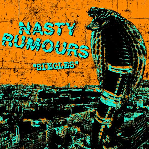 Nasty Rumours - Singles LP (limited) - zum Schließen ins Bild klicken