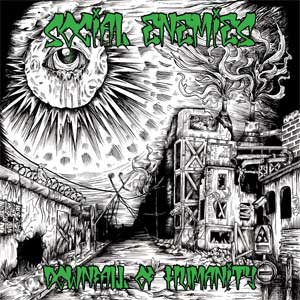 Social Enemies - Downfall Of Humanity LP - Click Image to Close