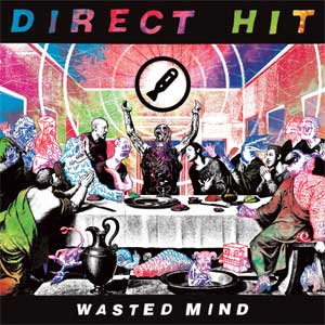 Direct Hit - Wasted Mind LP - Click Image to Close