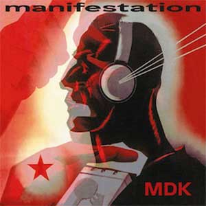 MDK - Manifestation LP - Click Image to Close
