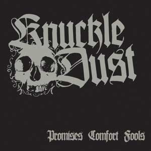 Knuckledust - Promises Comfort Fools LP - Click Image to Close