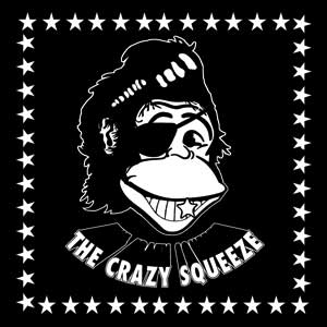 Crazy Squeeze, The - Savior Of The Streets LP (limted) - Click Image to Close