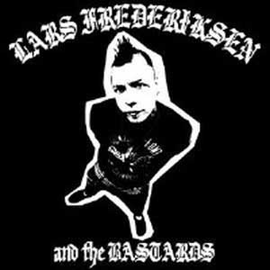 Lars Frederiksen & The Bastards - Same LP - zum Schließen ins Bild klicken
