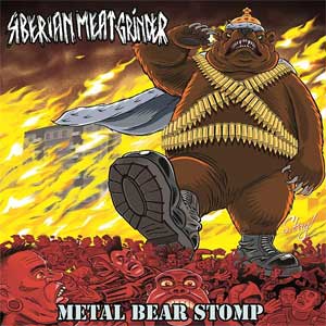 Siberian Meat Grinder - Metal Bear Stomp LP - zum Schließen ins Bild klicken