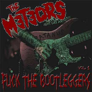 Meteors, The - Fuck The Bootleggers Vol. 1 LP - Click Image to Close