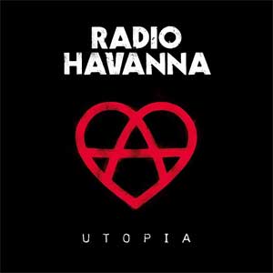 Radio Havanna - Utopia LP - zum Schließen ins Bild klicken