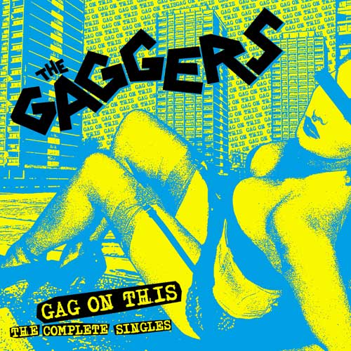 Gaggers, The - Gag On This - The Complete Singles 2LP (TP) - Click Image to Close