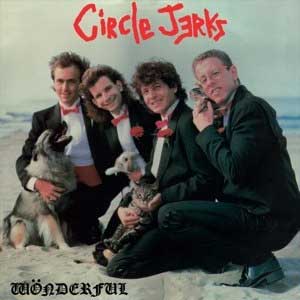 Circle Jerks - Wonderful LP (180g) - zum Schließen ins Bild klicken