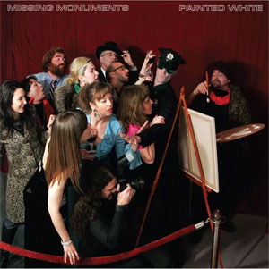 Missing Monuments - Painted White LP - zum Schließen ins Bild klicken
