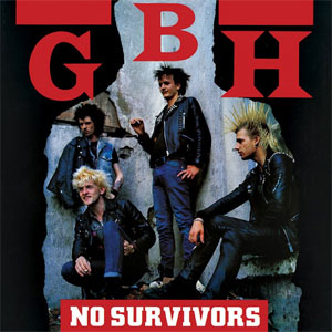 GBH - No Survivors LP - Click Image to Close