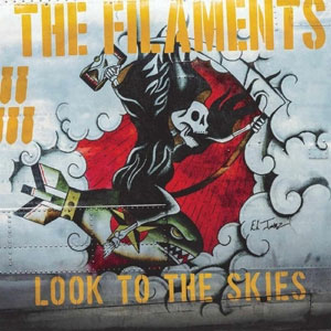 Filaments, The - Look To The Skies LP - Click Image to Close
