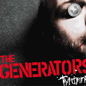 Generators, The - Tyranny LP - zum Schließen ins Bild klicken