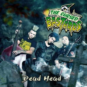 Cursed Bastards, The - Dead Head LP - zum Schließen ins Bild klicken