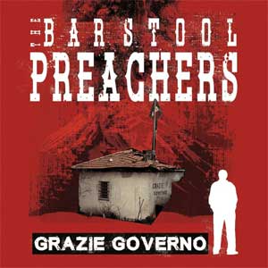 Barstool Preachers, The - Grazie Governo col. LP - Click Image to Close